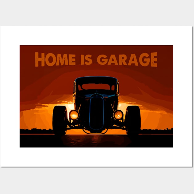 home is garage Wall Art by Kingrocker Clothing